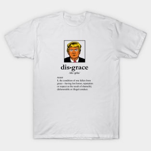 Donald Trump Disgraced T-Shirt